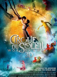 Cirque du Soleil: Worlds Away
