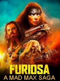 Furiosa: A Mad Max Saga