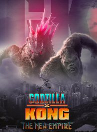 Godzilla x Kong: The New Empire