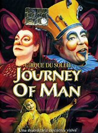 Cirque du Soleil: Journey of Man
